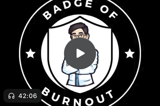 Badge of burnout podcast thumbnail