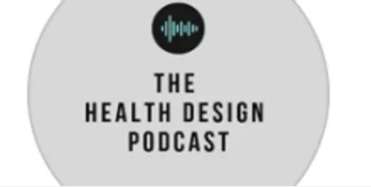 The Health Design Podcast thumbnail