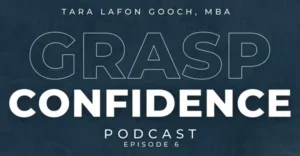 Grasp Confidence Podcast thumbnail